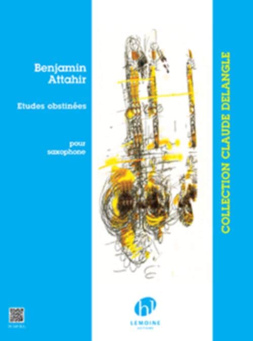 LEMOINE ATTAHIR BENJAMIN - 5 ETUDES OBSTINEES - SAXOPHONE