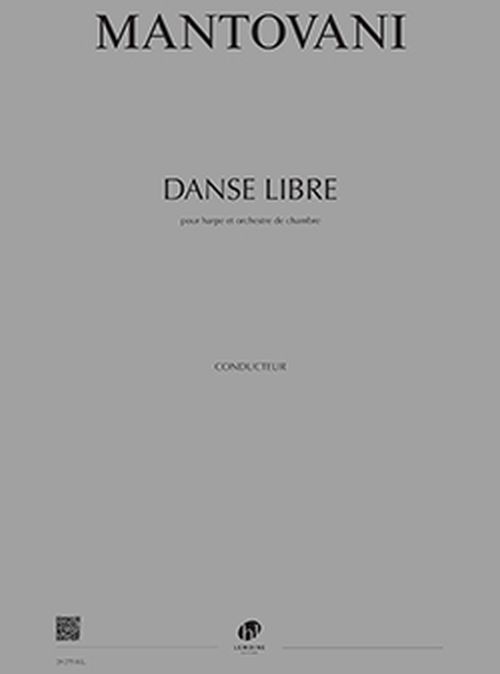 LEMOINE MANTOVANI BRUNO - DANSE LIBRE - CONDUCTEUR