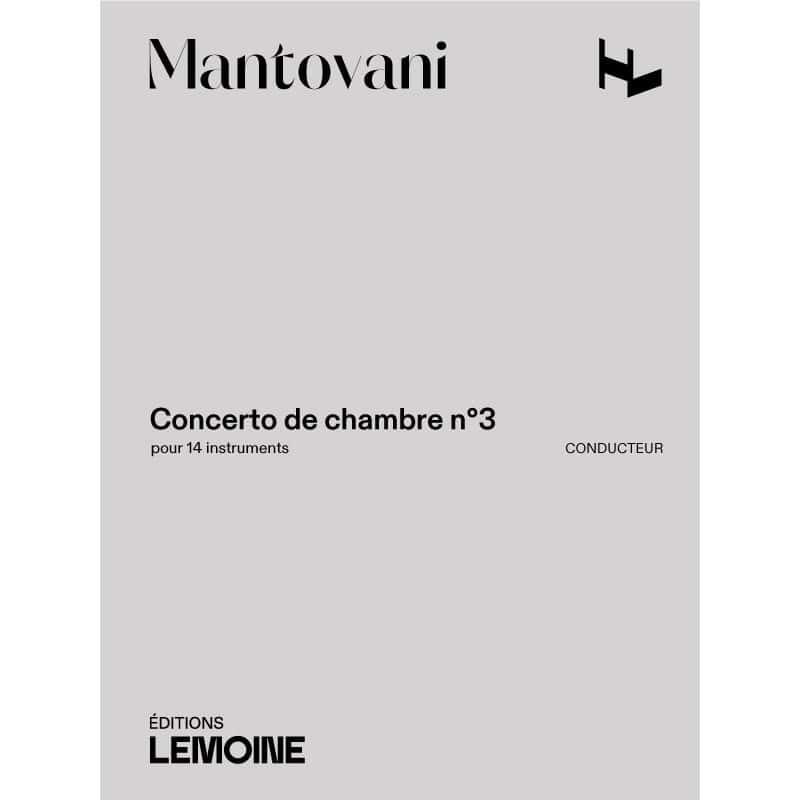 LEMOINE MANTOVANI BRUNO - CONCERTO DE CHAMBRE N°3