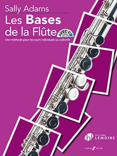 LEMOINE ADAMS SALLY - LES BASES DE LA FLUTE + CD 