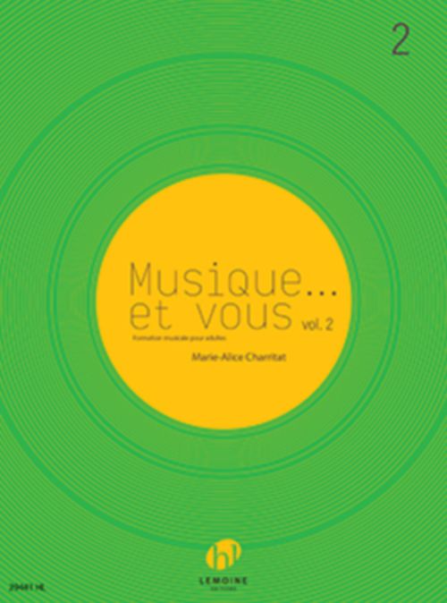 LEMOINE Charritat MARIE-alice - Musique... et Vous Vol.2