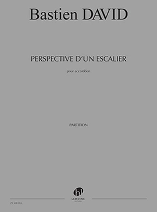 LEMOINE David Bastien - Perspective D'un Escalier - Accordeon