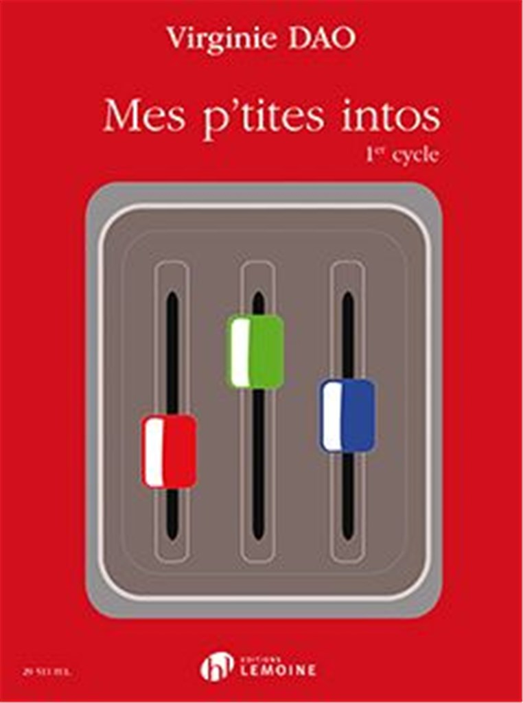LEMOINE DAO VIRGINIE - MES P'TITES INTOS 1er CYCLE