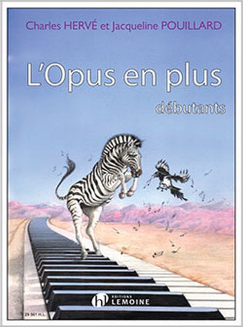 LEMOINE HERVE C. / POUILLARD J. - L'OPUS EN PLUS - PIANO 