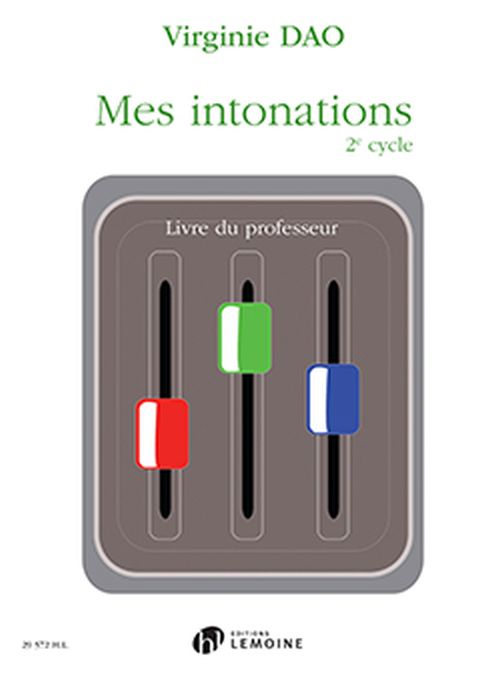 LEMOINE DAO VIRGINIE - MES INTONATIONS 2e CYCLE - LIVRE DU PROFESSEUR