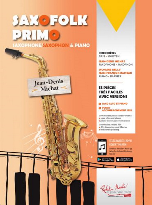 ROBERT MARTIN MICHAT J. D. - SAXOFOLK PRIMO + CD - SAXOPHONE