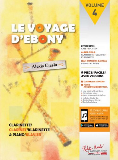 ROBERT MARTIN Ciesla A. - Le Voyage d'Ebony - Clarinette (Instru seul)