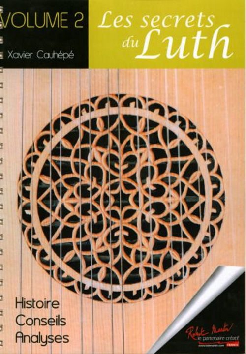 ROBERT MARTIN Cauhepe Xavier - Les Secrets Du Luth Vol.2