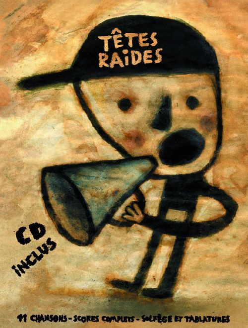 BOOKMAKERS INTERNATIONAL Tetes Raides - 11 Chansons + CD - Scores