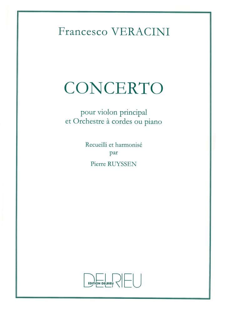 EDITION DELRIEU VERACINI FRANCESCO-MARIA - CONCERTO - VIOLON, PIANO
