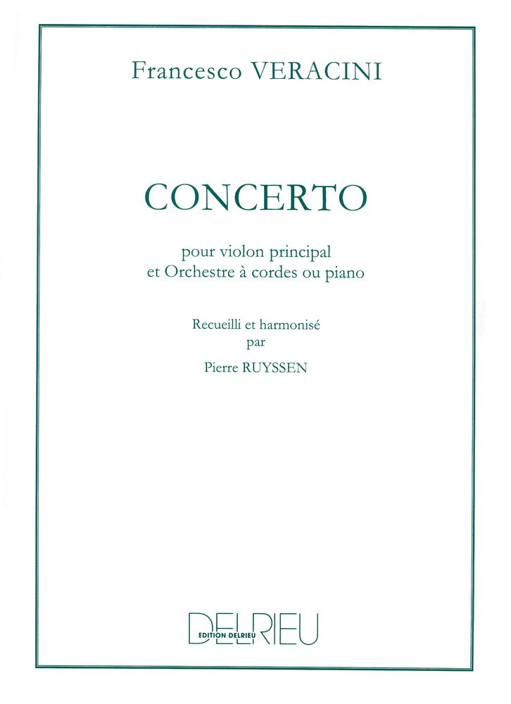 EDITION DELRIEU VERACINI FRANCESCO-MARIA - CONCERTO - VIOLON, PIANO