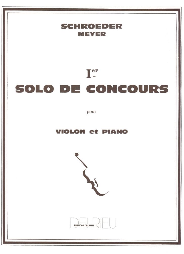 EDITION DELRIEU SCHROEDER-meyer H. - Solo De -concours N°1 - Violon