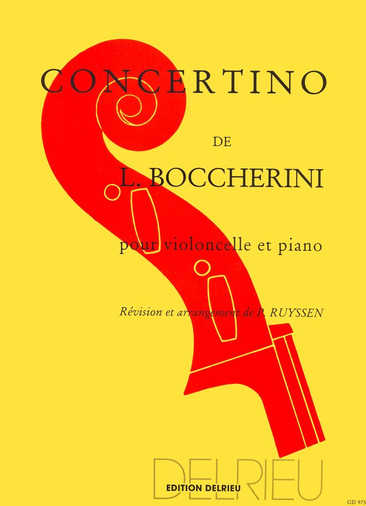 EDITION DELRIEU BOCCHERINI LUIGI - CONCERTINO EN SOL MAJ. - VIOLONCELLE, PIANO