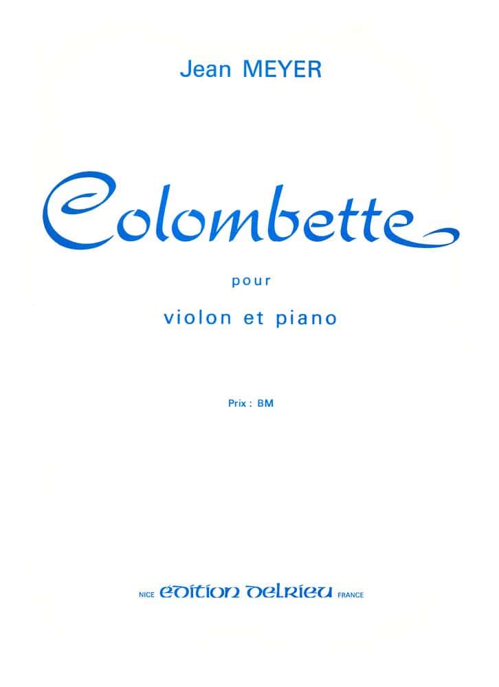 EDITION DELRIEU MEYER JEAN - COLOMBETTE - VIOLON