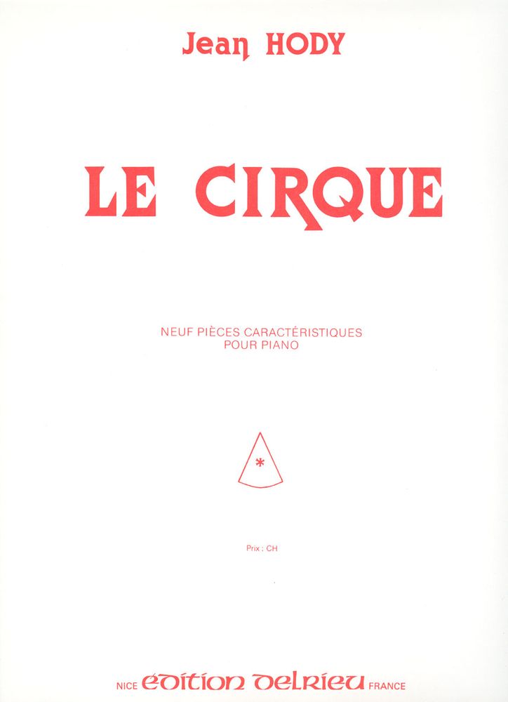 EDITION DELRIEU Hody Jean - Le Cirque - Piano