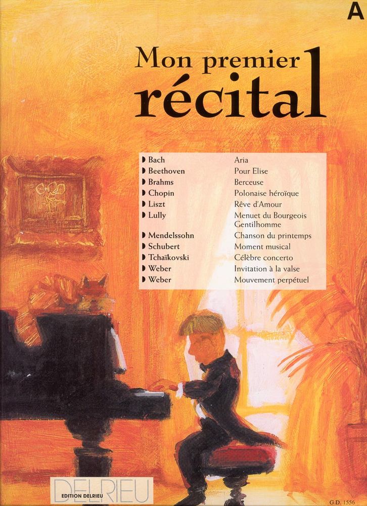 EDITION DELRIEU MON PREMIER RÉCITAL VOL.A - PIANO
