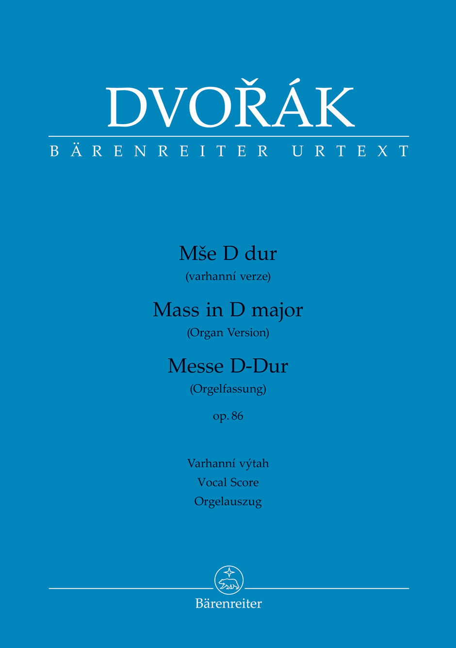 BARENREITER DVORAK A. - MESSE D-DUR OP.86 - VOCAL SCORE
