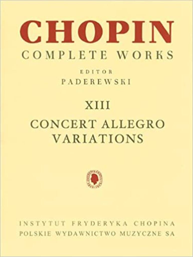 PWM CHOPIN F. - COMPLETE WORKS VOL.13 - CONCERT ALLEGRO VARIATIONS