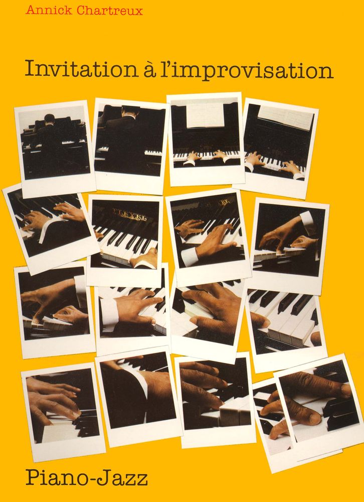 VAN DE VELDE CHARTREUX ANNICK - INVITATION À L'IMPROVISATION - PIANO