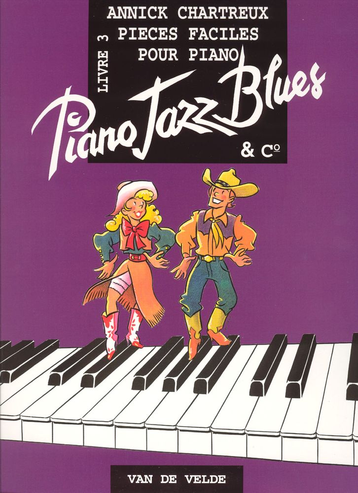 VAN DE VELDE CHARTREUX ANNICK - PIANO JAZZ BLUES 3