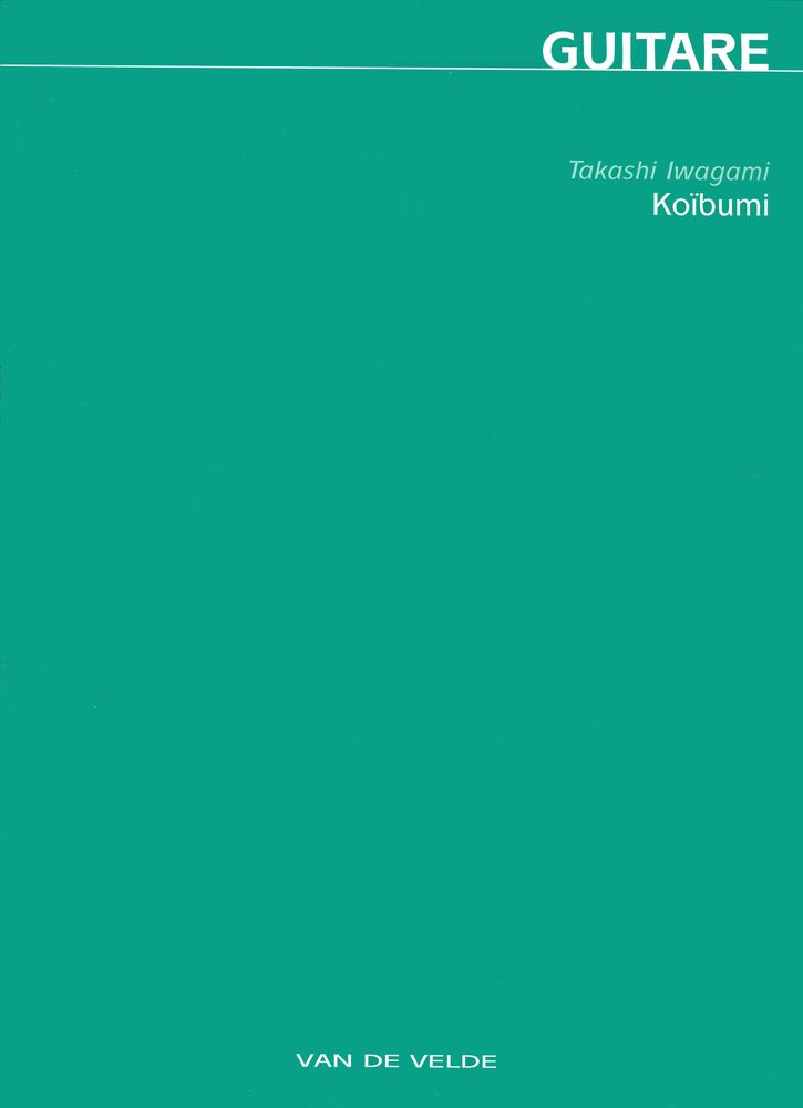 VAN DE VELDE Iwagami Takashi - Koibumi - Guitare