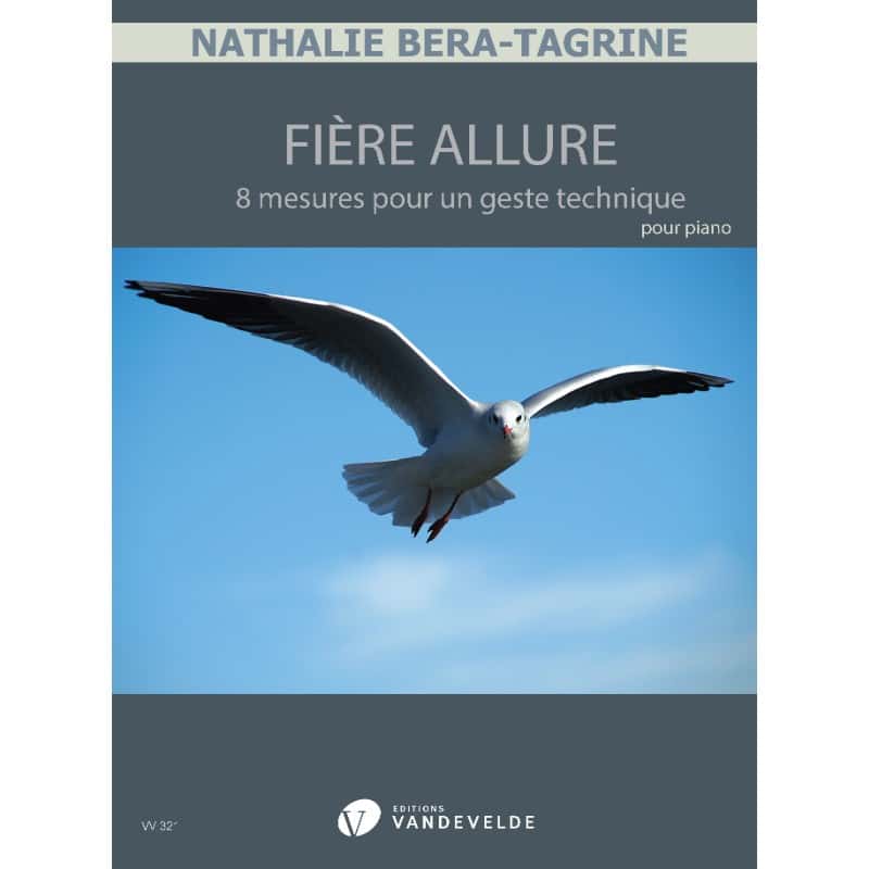 VAN DE VELDE BERA-TAGRINE NATHALIE - FIÈRE ALLURE - PIANO