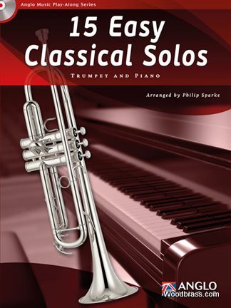 ANGLO MUSIC 15 Easy Classical Solos - Trompette & Piano