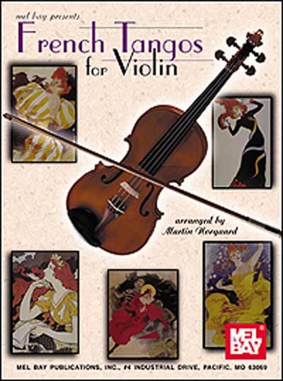 MEL BAY NORGAARD MARTIN - FRENCH TANGOS FOR VIOLIN