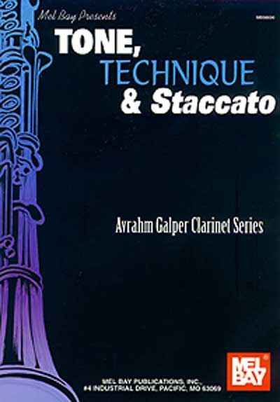 MEL BAY Galper Avrahm - Tone, Technique And Staccato - Clarinet