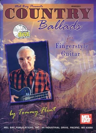 MEL BAY FLINT TOMMY - COUNTRY BALLADS FOR FINGERSTYLE GUITAR + CD - GUITAR