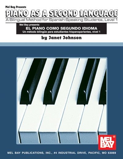 MEL BAY JOHNSON JANET - SPANISH / ENGLISH PIANO METHOD LEVEL 1 - KEYBOARD