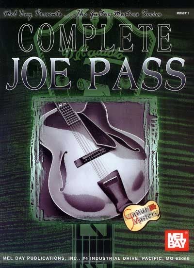 MEL BAY PASS JOE - COMPLETE JOE PASS - GUITAR