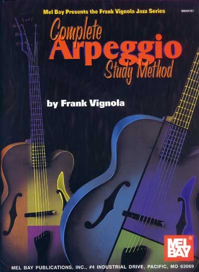 MEL BAY VIGNOLA FRANK - COMPLETE ARPEGGIO STUDY METHOD - GUITAR