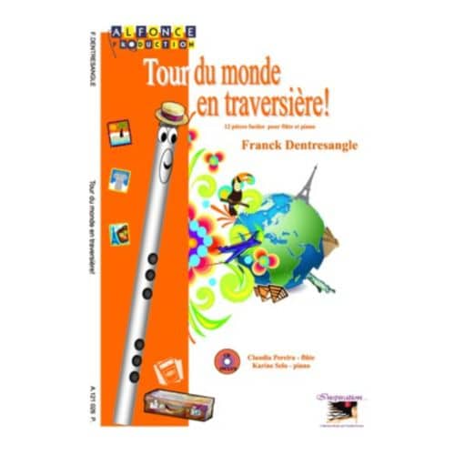  Dentresangle Franck - Tour Du Monde En Traversieres - Flutes