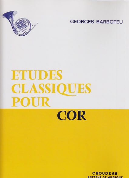 CHOUDENS BARBOTEU G. - ETUDES CLASSIQUES - COR