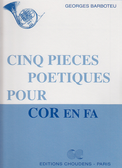 CHOUDENS BARBOTEU G. - CINQ PIECES POETIQUES