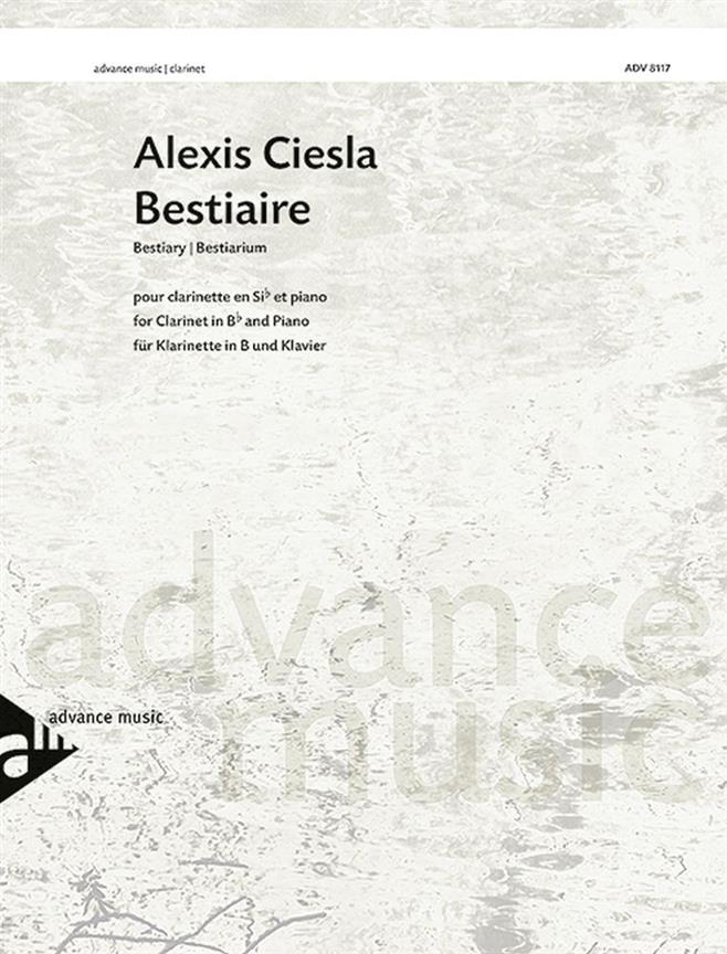 ADVANCE MUSIC Ciesla Alexis - Bestaire - Clarinette & Piano