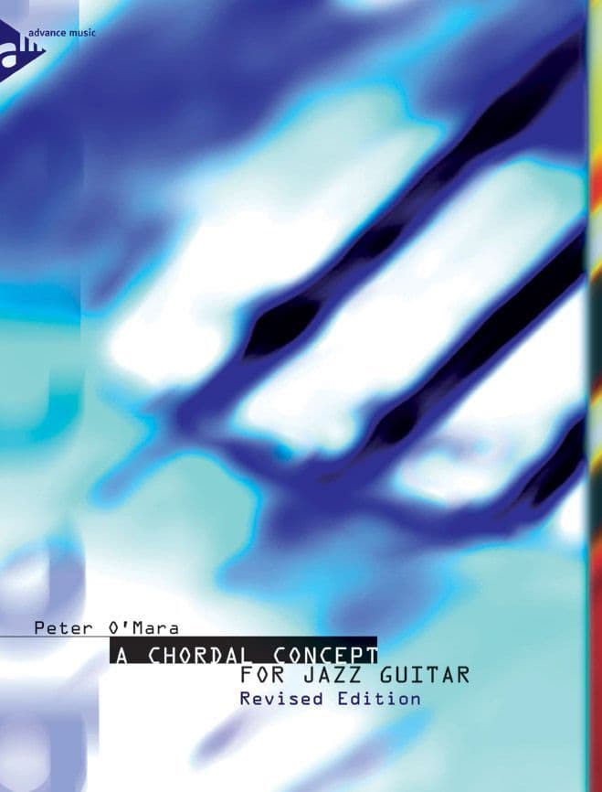 ADVANCE MUSIC O'MARA P. - A CHORDAL CONCEPT FOR JAZZ GUITAR 