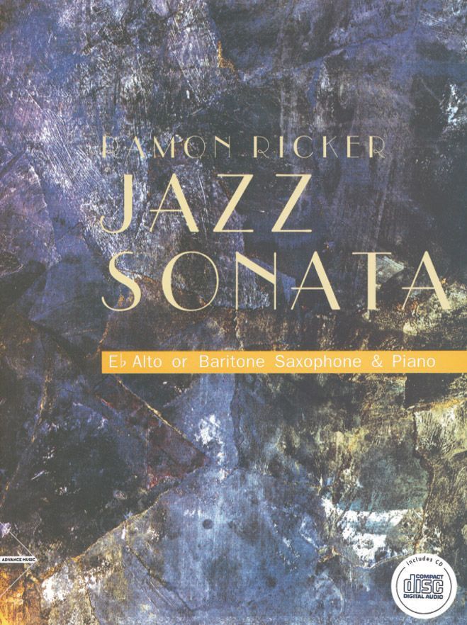 ADVANCE MUSIC Ramon Ricker - Jazz Sonata (sax Alto Ou Baryton / Piano) + CD