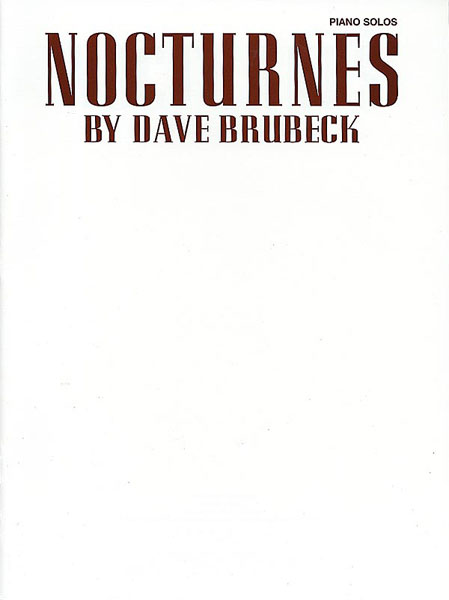 ALFRED PUBLISHING BRUBECK DAVE - NOCTURNES - PIANO SOLO