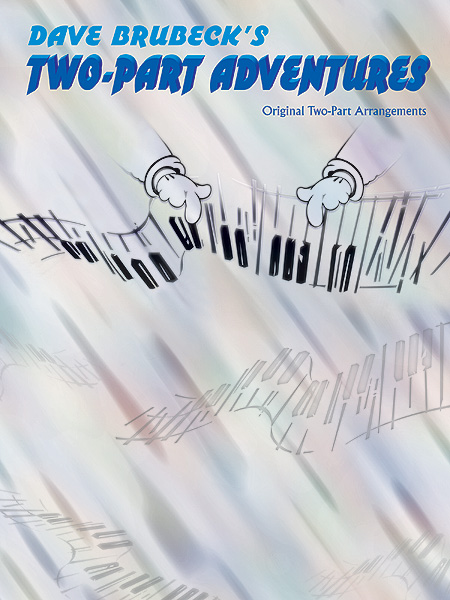 ALFRED PUBLISHING BRUBECK DAVE - TWO-PART ADVENTURES - PIANO SOLO