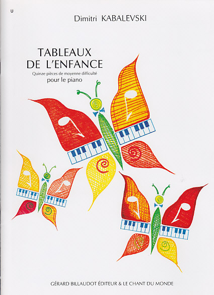 CHANT DU MONDE Kabalevski - Tableaux De L'enfance - Piano