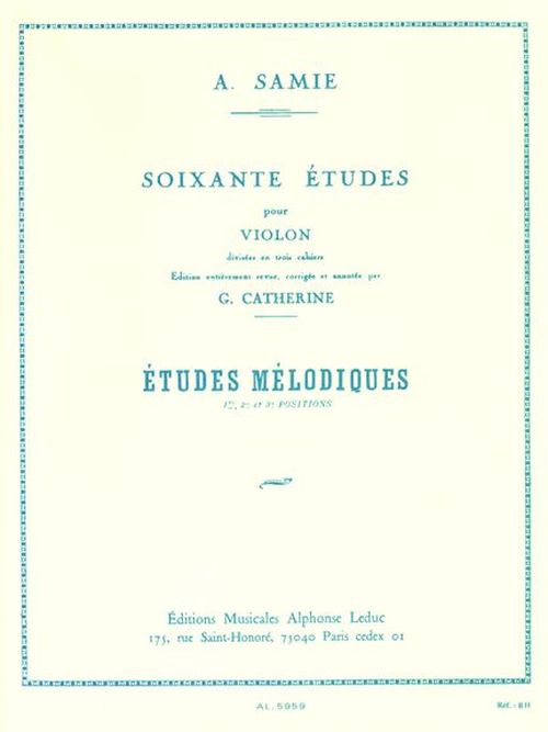 LEDUC SAMIE - 60 ETUDES VOL.3 : ETUDES MELODIQUES OP.33 - VIOLON 