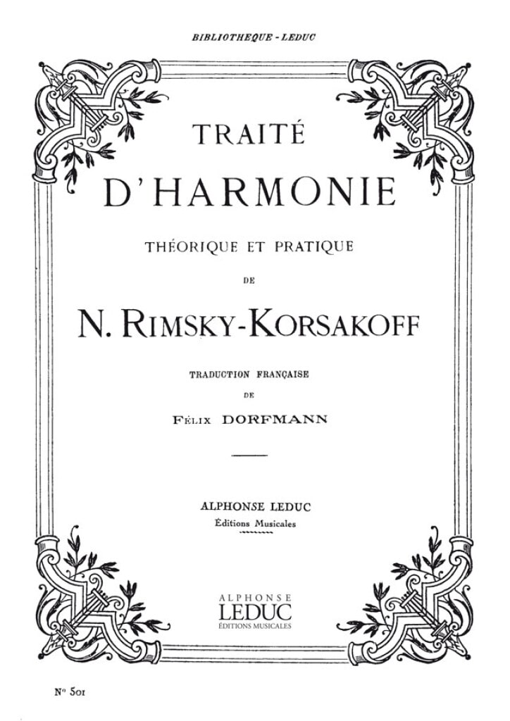 LEDUC RIMSKY-KORSAKOV N. - TRAITE D'HARMONIE THEORIQUE ET PRATIQUE
