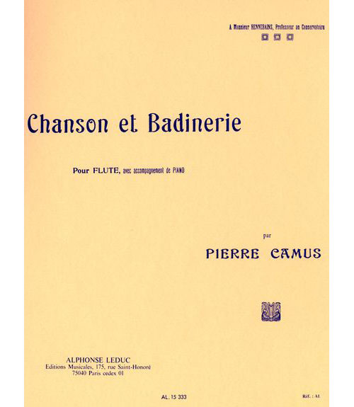 LEDUC CAMUS - CHANSON ET BADINERIE - FLUTE ET PIANO