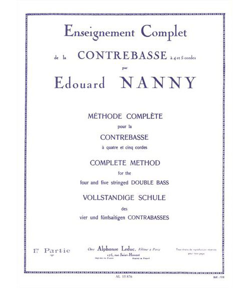 LEDUC NANNY EDOUARD - METHODE COMPLETE POUR LA CONTREBASSE VOL.1