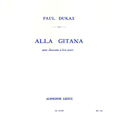 LEDUC DUKAS P. - ALLA GITANA - CLARINETTE & PIANO