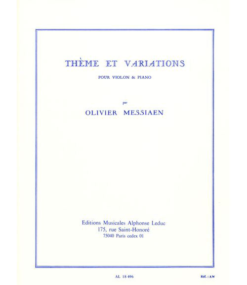 LEDUC Messiaen O. - Theme et Variations - Violon et Piano