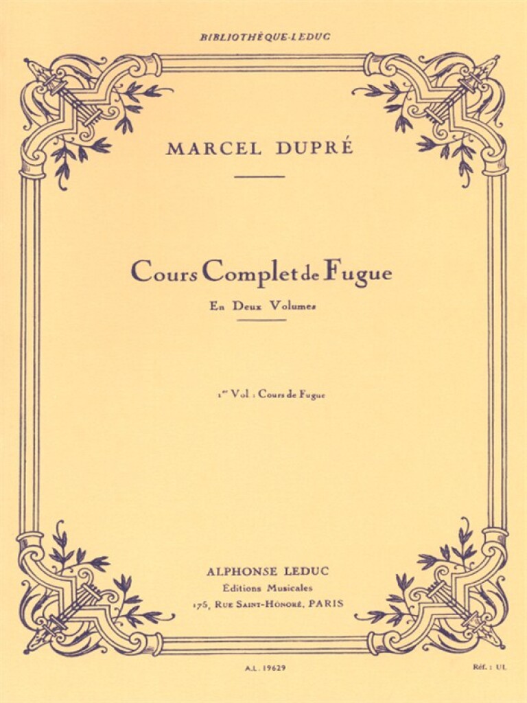 LEDUC DUPRE MARCEL - COURS COMPLET DE FUGUE VOL.1
