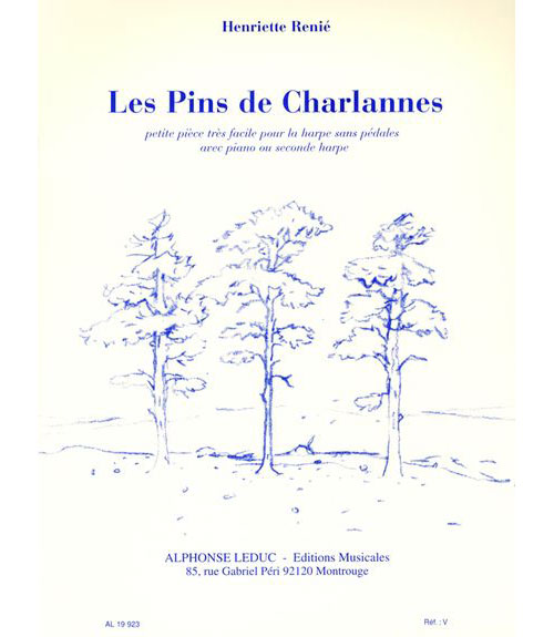 LEDUC Renie Henriette - Les Pins De Charlannes - Harpe et Piano